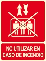 Cartel de no utilizar en caso de incendio